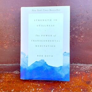 Self Help Novel: The Power of Transcendental Meditation by Bob Roth